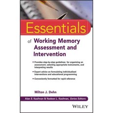 Essentials of Working Memory Assessment and Intervention, John Wiley & Sons Inc