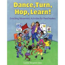 Dance Turn Hop Learn!: Enriching Movement Activities for Preschoolers, Redleaf Pr