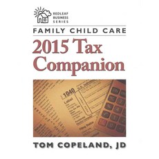 Family Child Care 2015 Tax Companion, Redleaf Pr