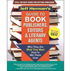 Jeff Herman's Guide to Book Publishers Editors and Literary Agents 2017, New World Library