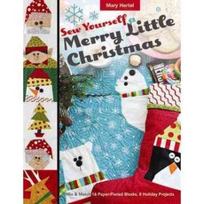 Sew Yourself a Merry Little Christmas, C & T Pub