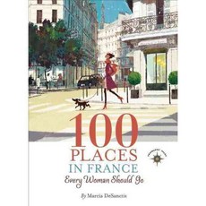 每個女人都應該去的法國 100 個地方, 旅行者故事公司