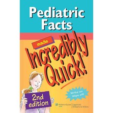 Pediatric Facts Made Incredibly Quick!, Lippincott Williams & Wilkins
