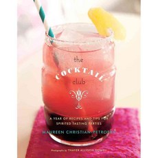 雞尾酒俱樂部：一年的雞尾酒配方和技巧，為熱情的品酒派對提供, 哈里·N·艾布拉姆斯公司