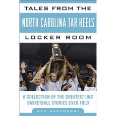 Tales from the North Carolina Tar Heels Locker Room: A Collection of the Greatest UNC Basketball Stories Ever Told, Sports Pub