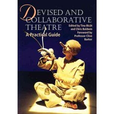 Devised and Collaborative Theatre, Crowood Pr