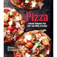 Pizza: Award-Winning Pies For The Home Kitchen, Weldon Owen
