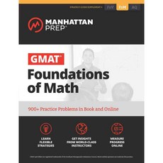 GMAT Foundations of Math: 900+ Practice Problems in Book and Online, Manhattan Prep Pub