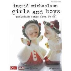 Girls and Boys: Ingrid Michaelson. Including Songs from Be Ok, Cherry Lane Music