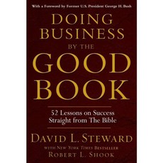 Doing Business by the Good Book: Fifty-Two Lessons on Success Straight from the Bible, Hachette Books