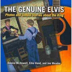 The Genuine Elvis: Photos and Untold Stories About the King, Pelican Pub Co Inc