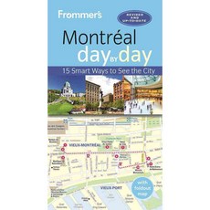 Frommer's Montreal Day by Day, Frommermedia Llc