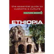 Culture Smart! Ethiopia: The Essential Guide to Customs & Culture, Kuperard Pub