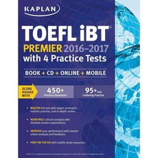 Kaplan TOEFL iBT Premier 2016-2017 With 4 Practice Tests: Includes Mobile Access, Kaplan Test Prep