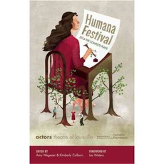 Humana Festival 2014: The Complete Plays, Playscripts Inc
