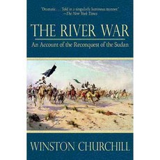 The River War: An Account of the Reconquest of the Sudan, Skyhorse Pub Co Inc