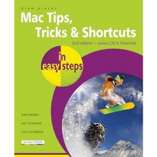 Mac Tips Tricks & Shortcuts in Easy Steps, In Easy Steps Ltd