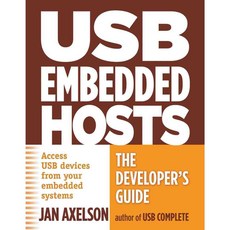 USB Embedded Hosts: The Developer's Guide, Lakeview Research