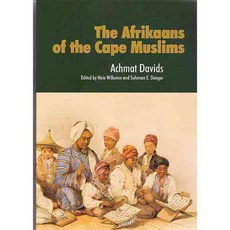 The Afrikaans of the Cape Muslims From 1815 to 1915, Protea Boekhuis