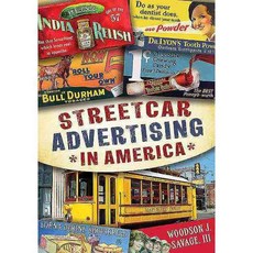 Streetcar Advertising in America, Fonthill Media