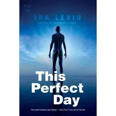 This Perfect Day, Pegasus Books