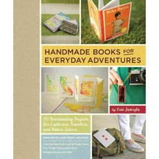 Handmade Books for Everyday Adventures: 20 Bookbinding Projects for Explorers Travelers and Nature Lovers, Roost Books