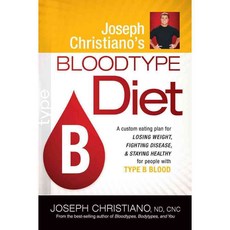 Joseph Christiano's Bloodtype Diet Type B, Siloam Pr