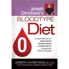 Joseph Christiano's Bloodtype Diet: Type O, Siloam Pr