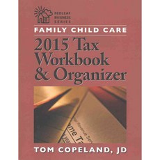 Family Child Care Tax Workbook & Organizer 2016, Redleaf Pr