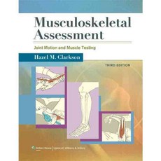 Musculoskeletal Assessment: Joint Motion and Muscle Testing, Lippincott Williams & Wilkins