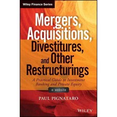 Mergers Acquisitions Divestitures and Other Restructurings, John Wiley & Sons Inc