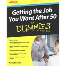 Getting the Job You Want After 50, For Dummies