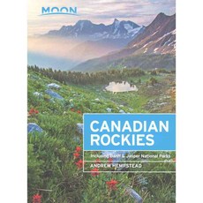 Moon Canadian Rockies: Including Banff & Jasper National Parks, Avalon Travel Pub