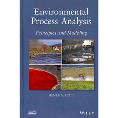 Environmental Process Analysis: Principles and Modeling, John Wiley & Sons Inc
