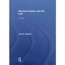 Electrical Safety and the Law, Routledge