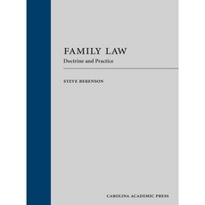 Family Law: Doctrine and Practice, Carolina Academic Pr