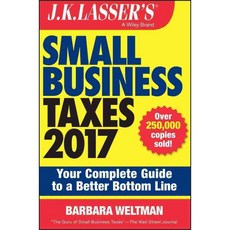 J. K. Lasser's Small Business Taxes 2017: Your Complete Guide to a Better Bottom Line, John Wiley & Sons Inc