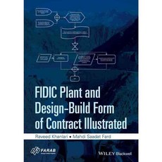 FIDIC Plant and Design-Build Form of Contract Illustrated, Blackwell Pub