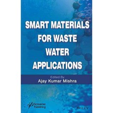 Smart Materials for Waste Water Applications, Wiley-Scrivener