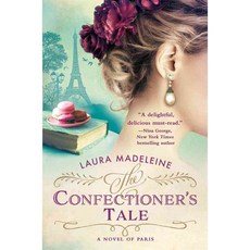 The Confectioner's Tale, Thomas Dunne Books
