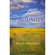 Spirituality: A Brief History, Blackwell Pub