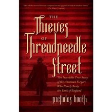 The Thieves of Threadneedle Street, Pegasus Books