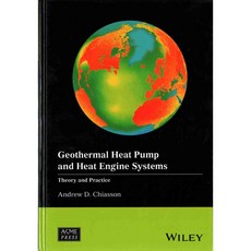 Geothermal Heat Pump and Heat Engine Systems: Theory and Practice, John Wiley & Sons Inc