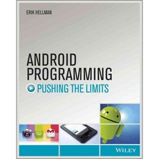Android Programming: Pushing the Limits, John Wiley & Sons Inc
