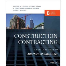 Construction Contracting: A Practical Guide to Company Management, John Wiley & Sons Inc