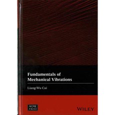 Fundamentals of Mechanical Vibrations, John Wiley & Sons Inc