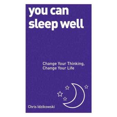 You Can Sleep Well: Change Your Thinking Change Your Life, Watkins Pub Ltd