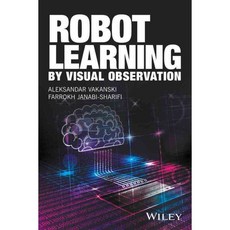 Robot Learning by Visual Observation, John Wiley & Sons Inc