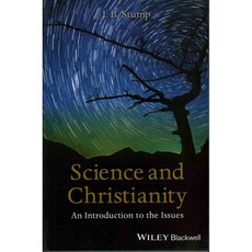 Science and Christianity: An Introduction to the Issues, Blackwell Pub