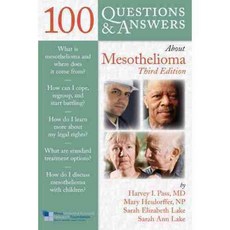 100 Questions & Answers About Mesothelioma, Jones & Bartlett Learning